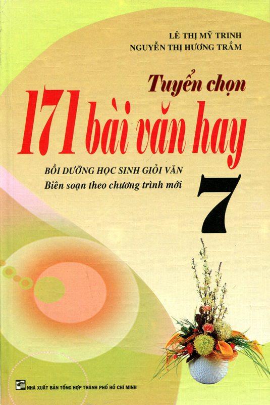 Tuyển Chọn 171 Bài Văn Hay Lớp 7 Nha Trang Books